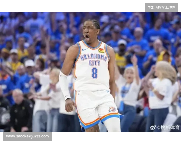 杰伦·威廉姆斯背锅雷霆败绩：逆境取胜关键